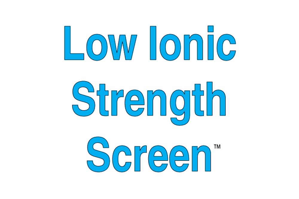 Low Ionic Strength Screen (LISS)