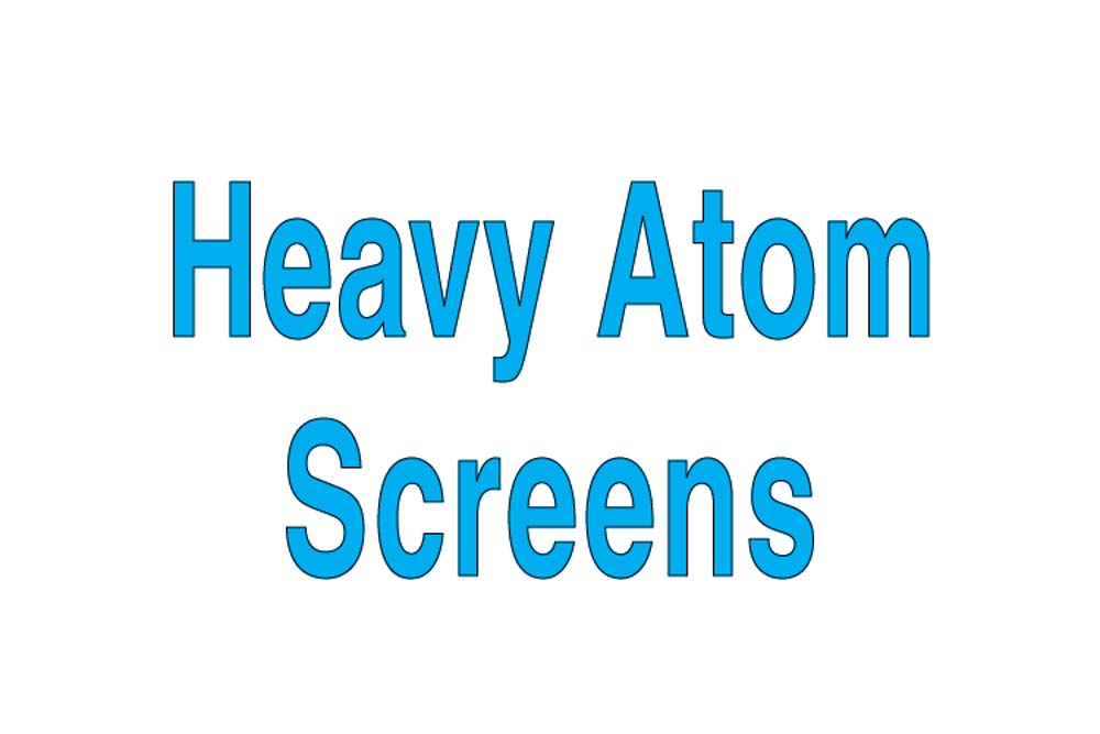 Heavy Atom Screens
